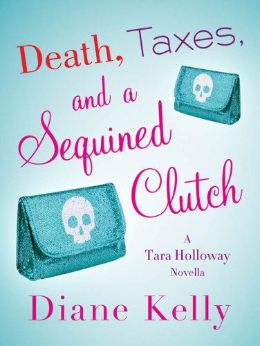 Death, Taxes, and a Sequined Clutch cover