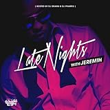 Late Nights with Jeremih