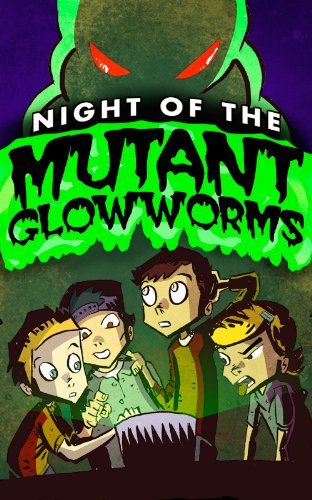 Night of the Mutant Glowworms cover