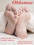 Oblomov A Play In Three Acts English Edition