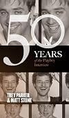 Trey Parker and Matt Stone: The Playboy Interview