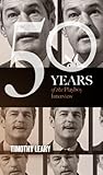 Timothy Leary The Playboy Interview Singles Classic 50 Years Of The Playboy Interview English Edition