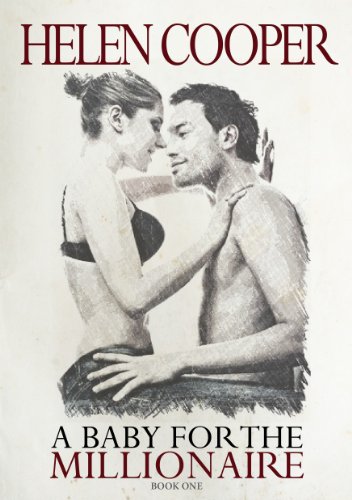 A Baby For The Millionaire, Book 1 book cover