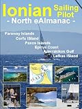 Ionian Sailing Pilot North Ealmanac English Edition