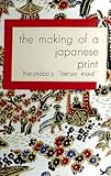 Making Of A Japanese Print Harunobus Heron Maid English Edition