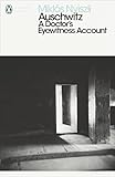Auschwitz A Doctors Eyewitness Account Penguin Modern Classics English Edition