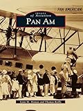 Pan Am Images Of Aviation English Edition