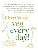 River Cottage Veg Every Day English Edition