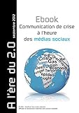 Communication De Crise %C3%A0 L'heure Des M%C3%A9dias Sociaux