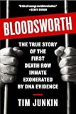 Bloodsworth The True Story Of The First Death Row Inmate Exonerated By Dna Evidence English Edition