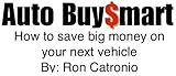 How To Save Big Money On Your Next Vehicle English Edition