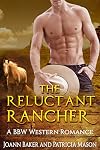 The Reluctant Rancher