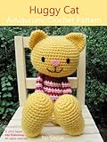 Huggy Cat Amigurumi Crochet Pattern Big Huggy Dolls Book 1 English Edition