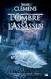 L'ombre De L'assassin: Chroniques Des Dieux, T1