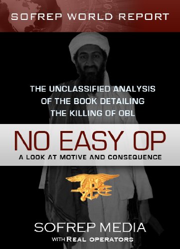No Easy Op: The Unclassified Analysis of the Book Detailing The Killing of OBL book cover