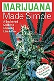 Marijuana Made Simple English Edition