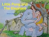 Little Pong And The Elephant English Edition