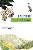Balinese Flora Fauna Discover Indonesia Discover Asia English Edition