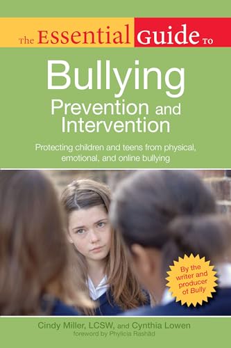 The Essential Guide to Bullying Prevention and Intervention (By: Cindy Miller,Cynthia Lowen) cover