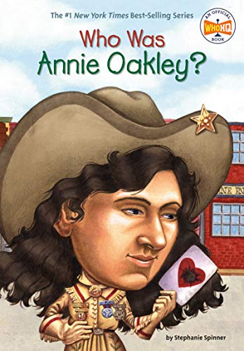 Who Was Annie Oakley? (By: Stephanie Spinner) cover