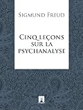 Cinq Leons Sur La Psychanalyse