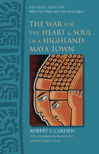 The War for the Heart and Soul of a Highland Maya Town book cover