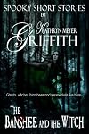 The Banshee and the Witch {short story}