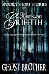 Ghost Brother {short story}