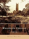 Wellesley College Campus History English Edition