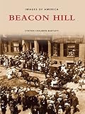 Beacon Hill Images Of America English Edition