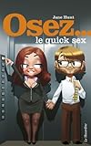 Osez Le Quick Sex