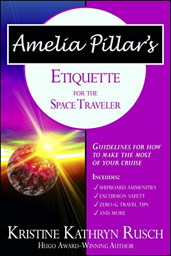 Amelia Pillar's Etiquette for the Space Traveler book cover