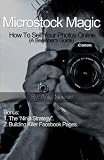 Microstock Magic How To Sell Your Photos Online A Beginners Guide English Edition