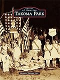 Takoma Park Images Of America English Edition