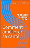 48 Solutions Et Astuces Pour Optimiser Votre Capital Sante
