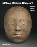 Making Ceramic Sculpture English Edition