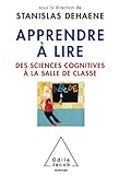 Apprendre %C3%A0 Lire: Des Sciences Cognitives %C3%A0 La Salle De Classe (oj.sciences)