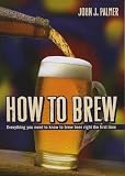 How To Brew Everything You Need To Know To Brew Beer Right The First Time English Edition