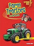 Farm Tractors On The Move Lightning Bolt Books Vroomvroom