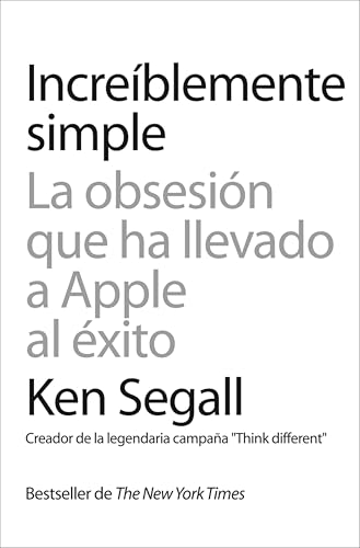 Increíblemente simple de Ken Segall
