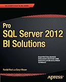 Pro Sql Server 2012 Bi Solutions Experts Voice In Sql Server
