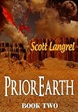 Priorearth Book Two The Priorearth Series English Edition