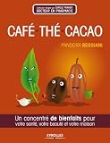 Caf Th Cacao Concentr De Bienfaits 