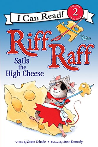 Riff Raff Sails the High Cheese (By: Susan Schade) cover