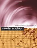 Disorders Of Volition A Bradford Book English Edition