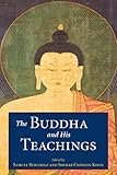 The Buddha And His Teachings English Edition