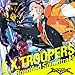 E.X.TROOPERS The Bounded Soundtrack版