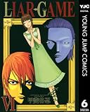 LIAR GAME 6 (ヤングジャンプコミックスDIGITAL)