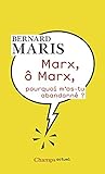 Marx Marx Pourquoi Mastu Abandonn Champs Actuel T 1058