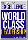 The Path To Excellence: World Class Leadership